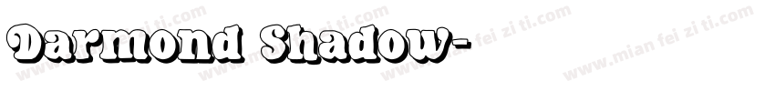 Darmond Shadow字体转换
